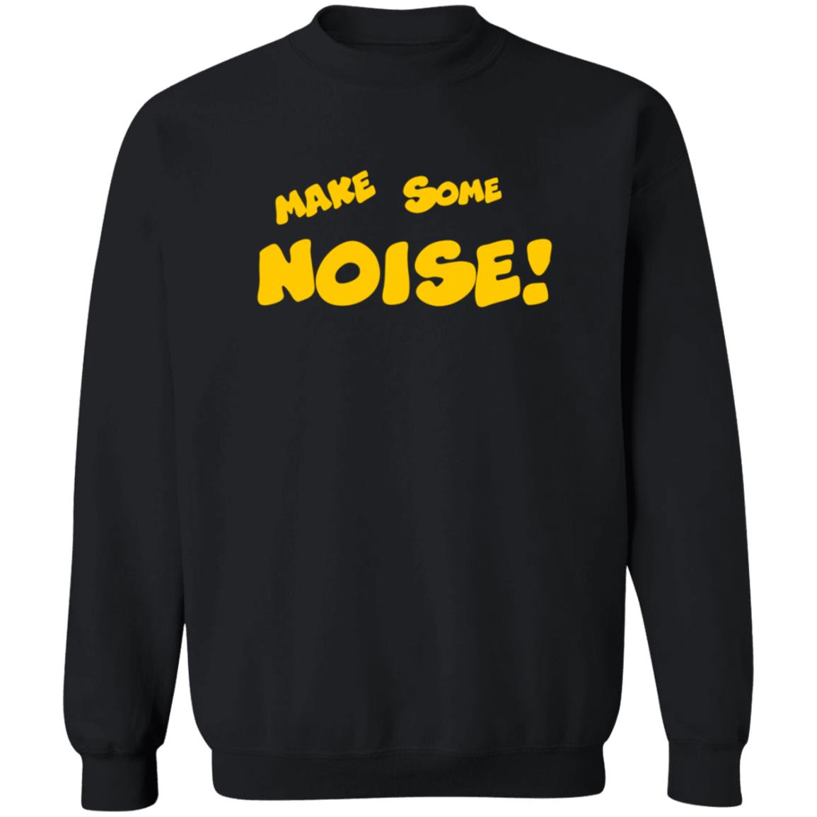 Make Some Noise Tee Shirt Make Some Noise Tee Shirt