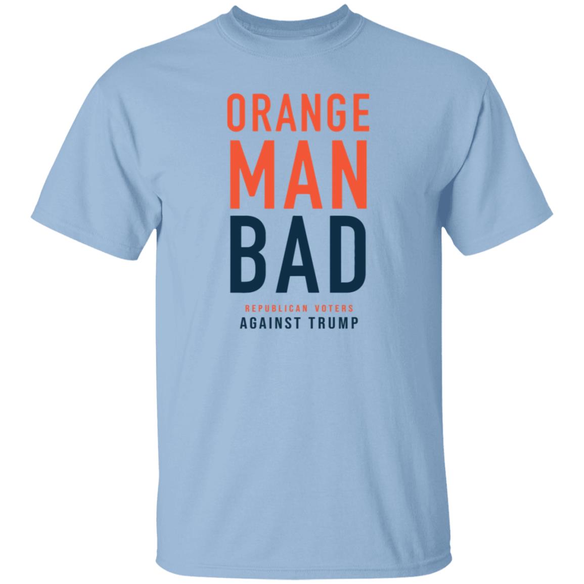 Orange Man Bad T Shirt Orange Man Bad T Shirt