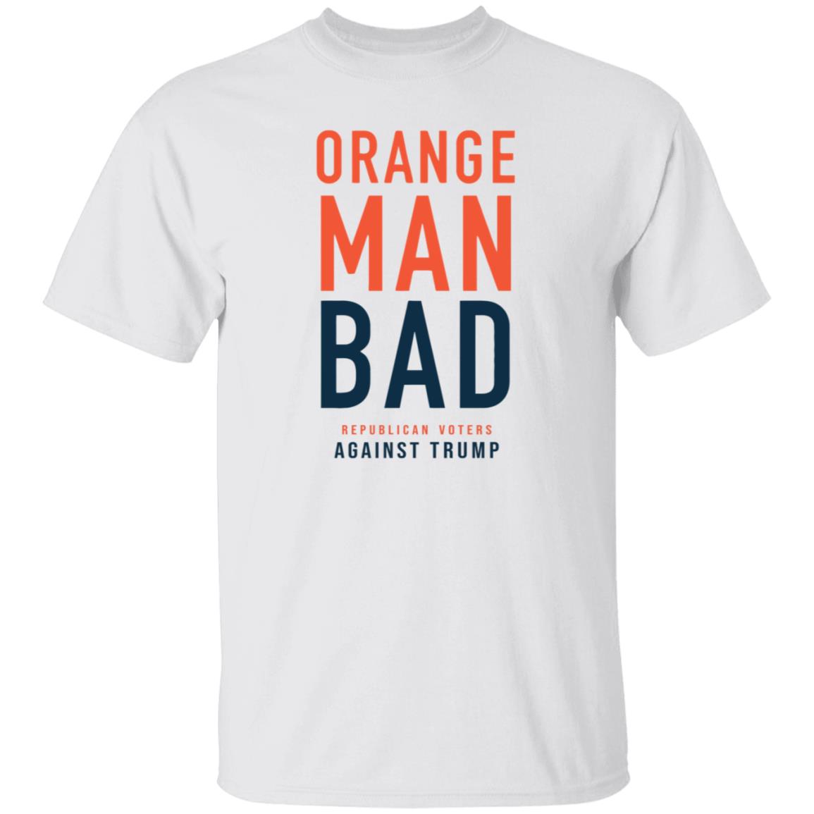 Orange Man Bad T Shirt Orange Man Bad T Shirt