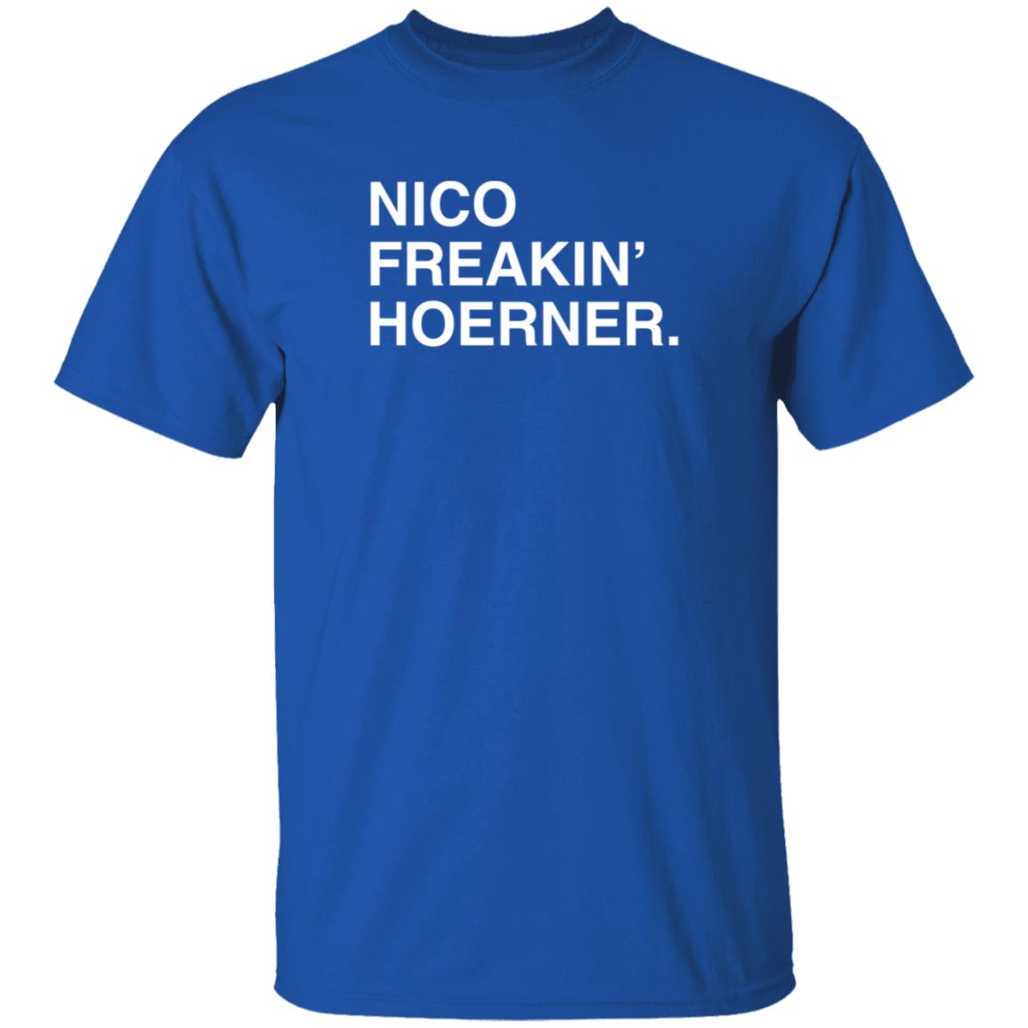 Obvious Shirts Nico Freakin' Hoerner T Shirt