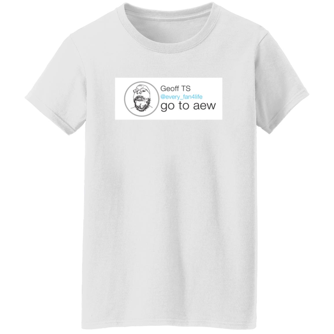 Advil Lasagna Geoff Ts Every Fan4life Go To Aew The Every Fan Shirt Advil Lasagna Geoff Ts Every Fan4life Go To Aew The Every Fan Shirt