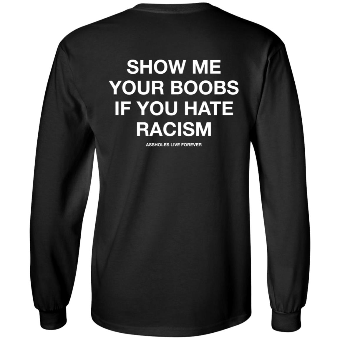 Linda Finegold Merch Show Me Your Boobs If You Have Racism Assholes Live Forever Hoodie The Horny Police Linda Finegold Merch Show Me Your Boobs If You Have Racism Assholes Live Forever Hoodie The Horny Police