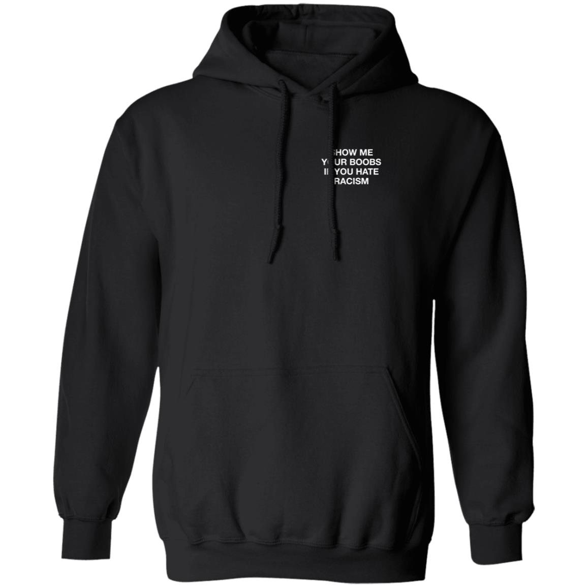 Linda Finegold Merch Show Me Your Boobs If You Have Racism Assholes Live Forever Hoodie The Horny Police Linda Finegold Merch Show Me Your Boobs If You Have Racism Assholes Live Forever Hoodie The Horny Police