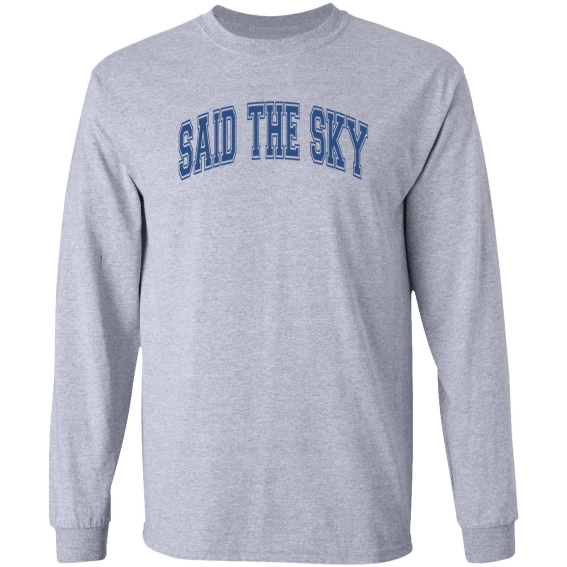 Said The Sky Merch Sts Collegiate Drop Shoulder Hoodie Said The Sky Shirt Said The Sky Merch Sts Collegiate Drop Shoulder Hoodie Said The Sky Shirt