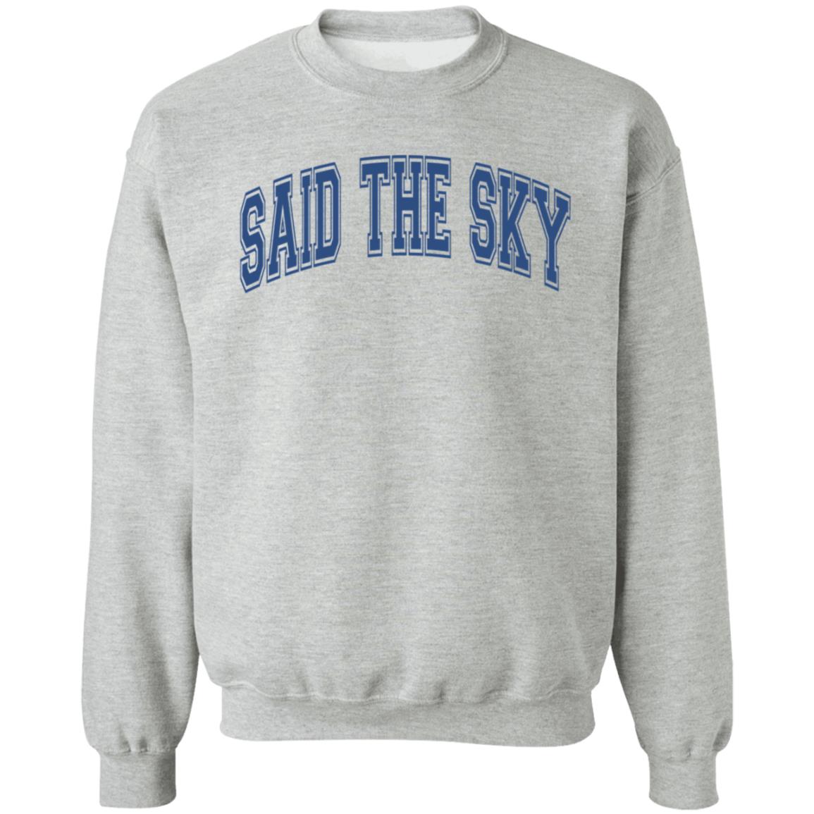 Said The Sky Merch Sts Collegiate Drop Shoulder Hoodie Said The Sky Shirt Said The Sky Merch Sts Collegiate Drop Shoulder Hoodie Said The Sky Shirt