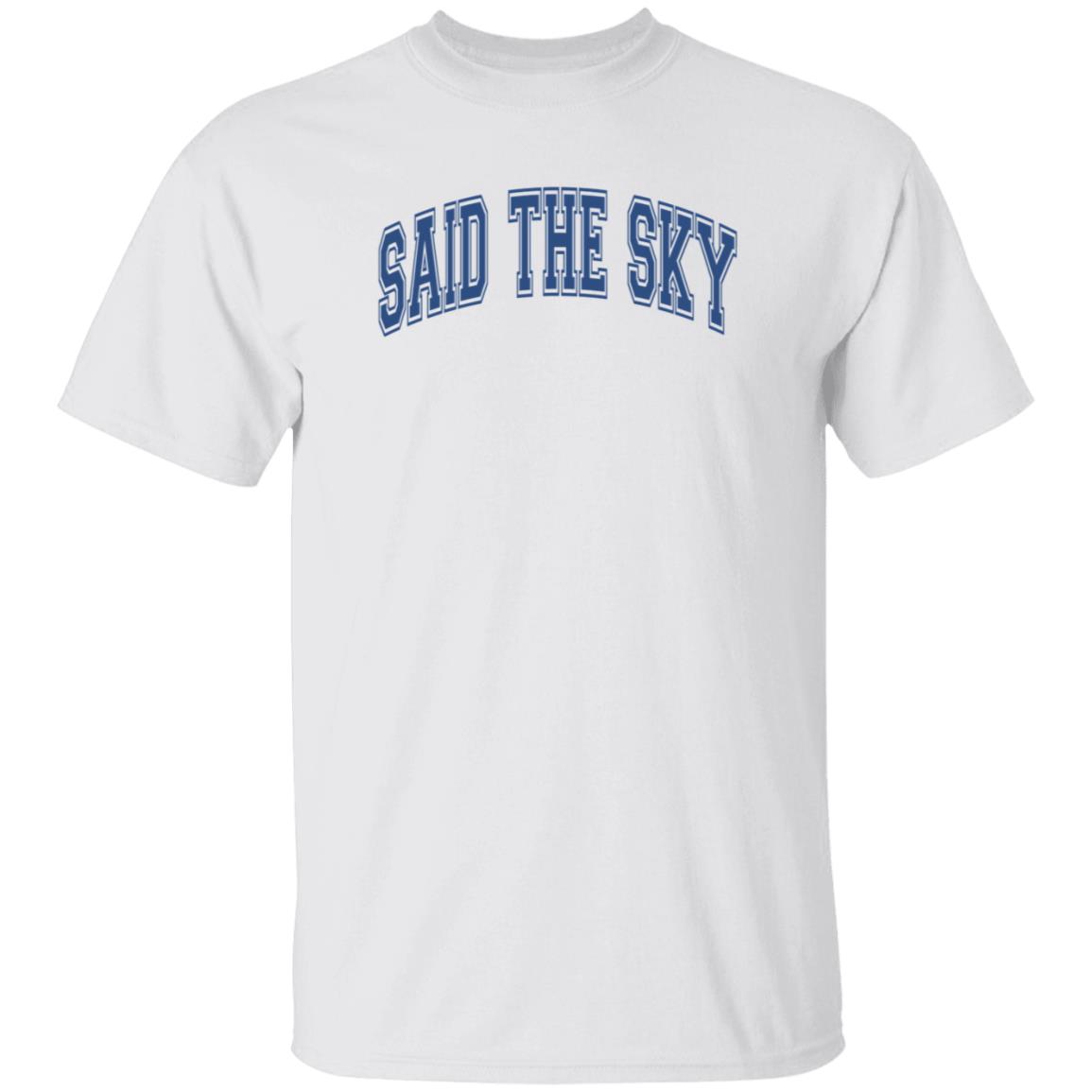 Said The Sky Merch Sts Collegiate Drop Shoulder Hoodie Said The Sky Shirt Said The Sky Merch Sts Collegiate Drop Shoulder Hoodie Said The Sky Shirt
