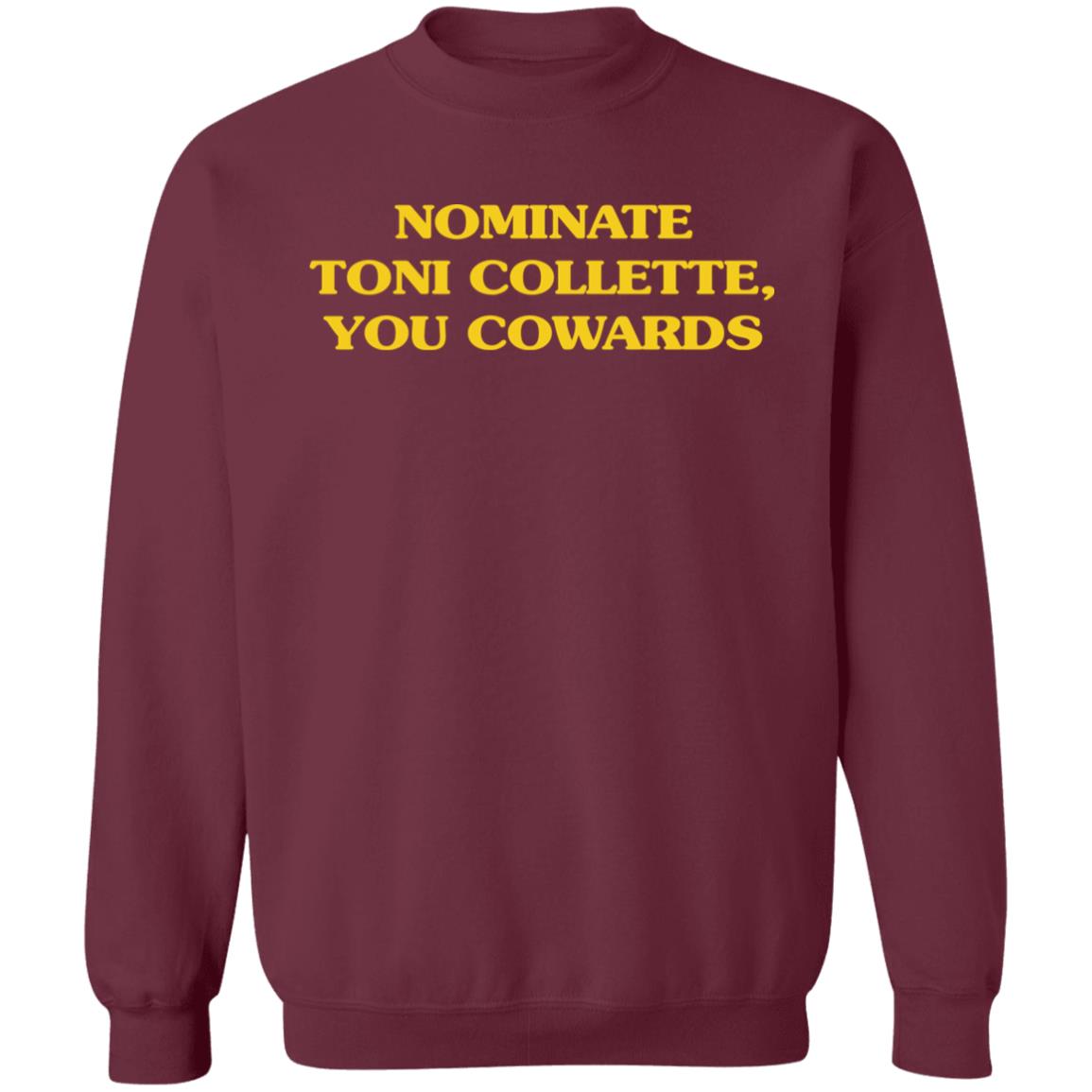 Nominate Toni Collette You Cowards Shirt Super Yaki Merch Mjsaysthings Nominate Toni Collette You Cowards Shirt Super Yaki Merch Mjsaysthings