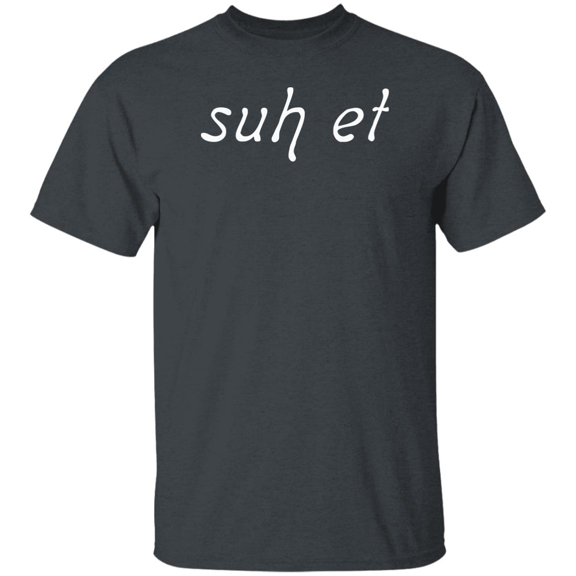 Et Suh Shirt Ndamukong Suh Et Suh Shirt Ndamukong Suh