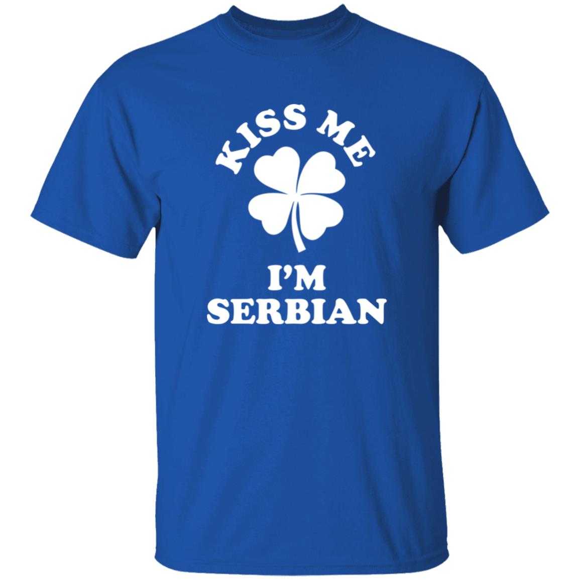 Kiss Me I'm Serbian Shirt Liv Agar Kiss Me I'm Serbian Shirt Liv Agar