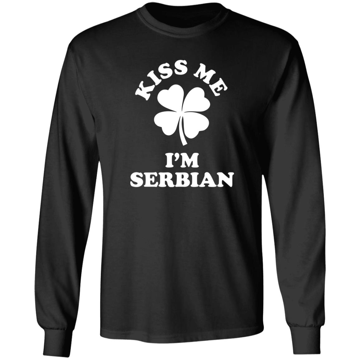 Kiss Me I'm Serbian Shirt Liv Agar Kiss Me I'm Serbian Shirt Liv Agar