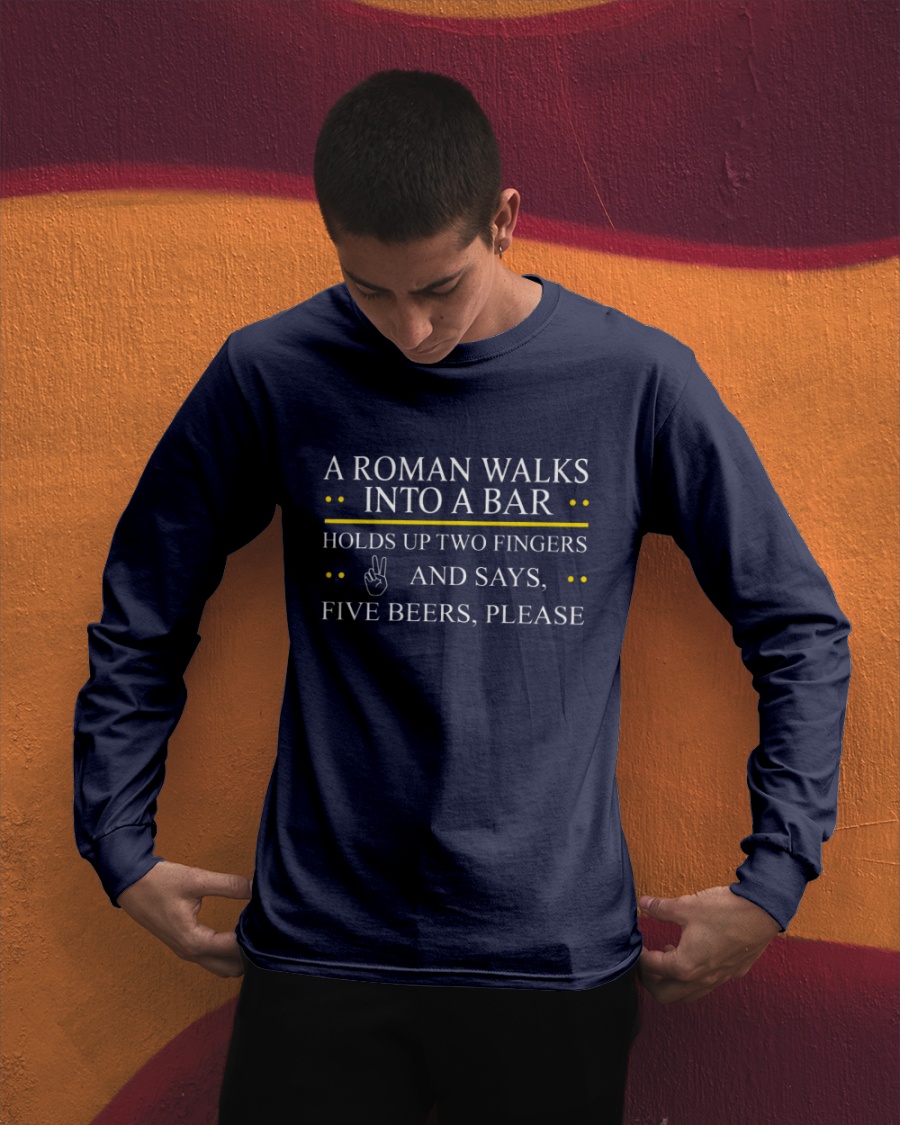 A Roman Walks Into A Bar Tee A Roman Walks Into A Bar Tee